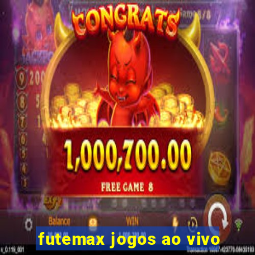 futemax jogos ao vivo